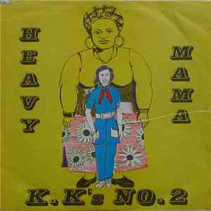 K.K's No. 2 - Heavy Mama