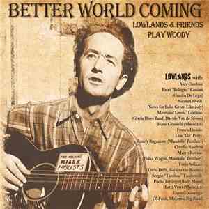 Lowlands - Better World Comig. Lowlands & Friends Play Woody