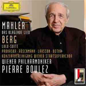 Mahler / Berg – Prohaska, Röschmann, Larsson, Botha, Konzertvereinigung Wie ...