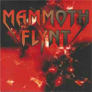 Mammoth Flynt - Mammoth Flynt