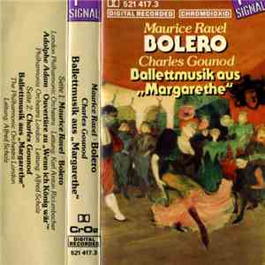 Maurice Ravel / Charles Gounod - Bolero / Ballettmusik Aus „Margarethe“