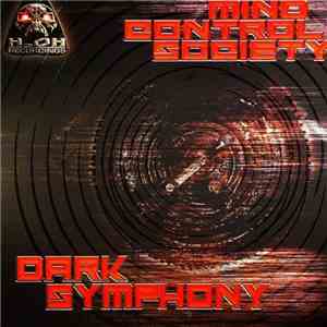 Mind Control Society - Dark Symphony