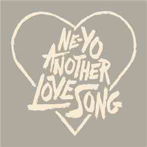 Ne-Yo - Another Love Song