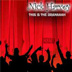 Nick Harvey  Featuring Amber Playing Possum - This Is The Dramaaah