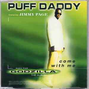 Puff Daddy Featuring Jimmy Page - Come With Me