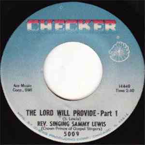 Rev. Singing Sammy Lewis - The Lord Will Provide