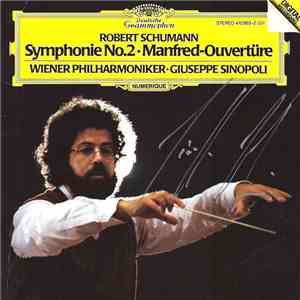 Robert Schumann - Wiener Philharmoniker, Giuseppe Sinopoli - Symphonie No. ...