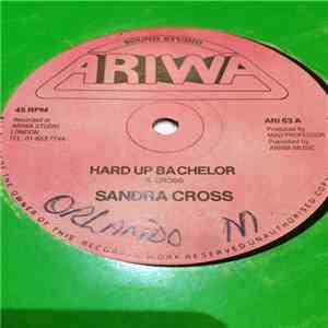 Sandra Cross / The Robotics - Hard Up Bachelor / Spinster Dub