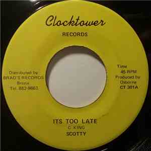 Scotty - Its Too Late