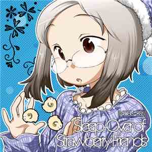 Shisotex - Sleep-Over Of Strawberry Friends