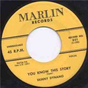 Skinny Dynamo - You Know This Story