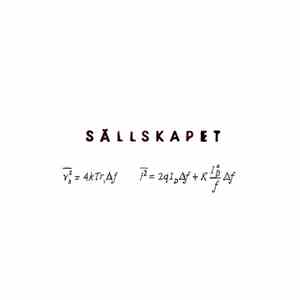 Sällskapet - Sällskapet