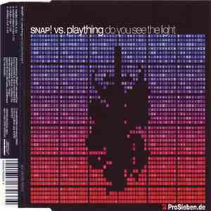 Snap! vs. Plaything - Do You See The Light
