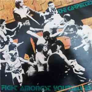 The Carpettes - Fight Amongst Yourselves