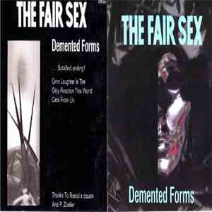 The Fair Sex - Demented Forms
