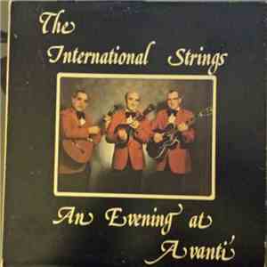 The International Strings - An Evening at Avanti