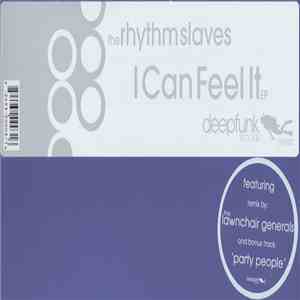 The Rhythm Slaves - I Can Feel It EP