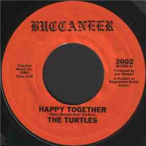 The Turtles - Happy Together / It Ain't Me Babe