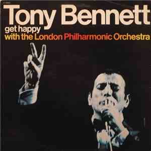 Tony Bennett With London Philharmonic Orchestra - Get Happy