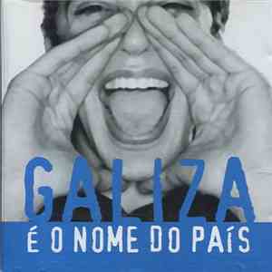 Various - Galiza É O Nome Do País