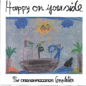 Various - Happy On Your Side - The Orgasm Records Compilation