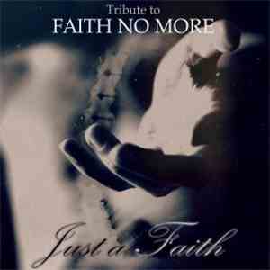 Various - Just A Faith - A Tribute To Faith No More