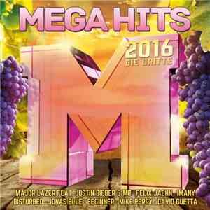 Various - Mega Hits 2016 Die Dritte