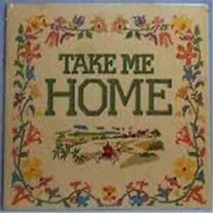 Various - Take Me Home