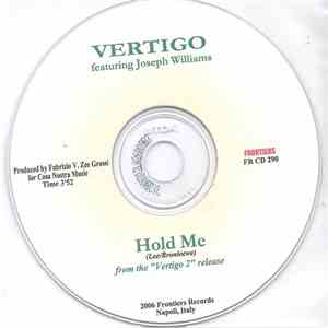Vertigo Featuring Joseph Williams - Hold Me