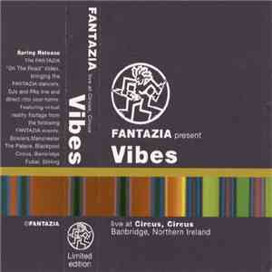 Vibes - Fantazia Live At Circus Circus, Banbridge, Northern Ireland