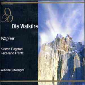 Wagner - Kirsten Flagstad, Ferdinand Frantz, Wilhelm Furtwängler - Die Walk ...
