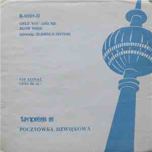 Zlamal's Sisters - Only You And Me / Blow Wind