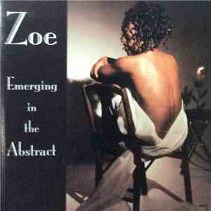 Zoe - Emerging In The Abstract