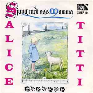 Alice Babs Och Titti - Sjung Med Oss Mamma, Vol 5
