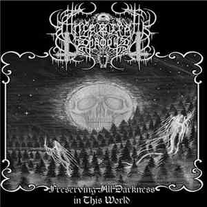 Ancestral Shadows - Preserving All Darkness In This World