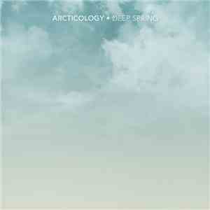 Arcticology - Deep Spring