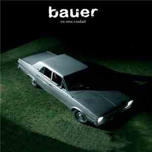 Bauer  - En Otra Ciudad