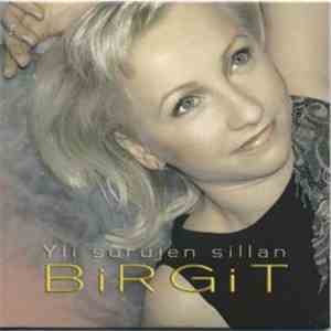 Birgit  - Yli Surujen Sillan