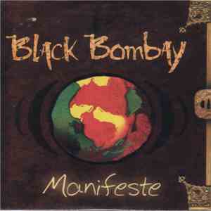 Black Bombay  - Manifeste