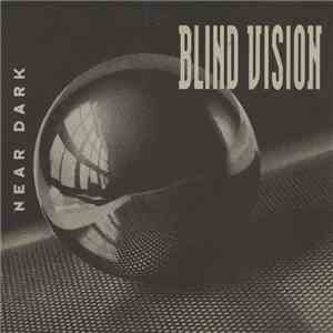 Blind Vision - Near Dark