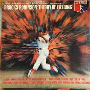 Brooks Robinson - Theory of Fielding
