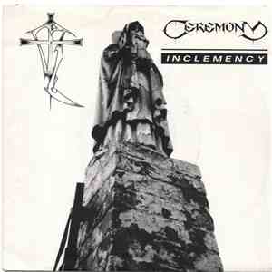 Ceremony  - Inclemency