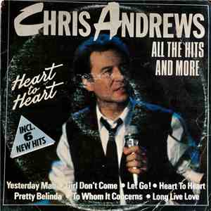 Chris Andrews  - Heart To Heart - All The Hits And More
