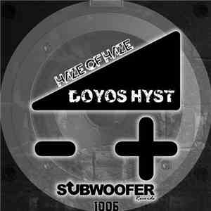 Doyos Hyst - Haze Of Haze