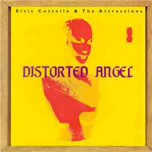 Elvis Costello & The Attractions - Distorted Angel
