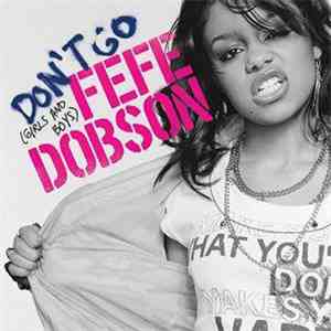 Fefe Dobson - Don't Go (Girls And Boys)