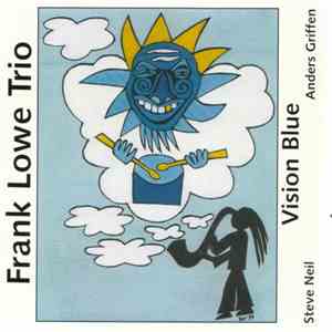 Frank Lowe Trio - Vision Blue