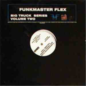 Funkmaster Flex - Big Truck Series Volume Two