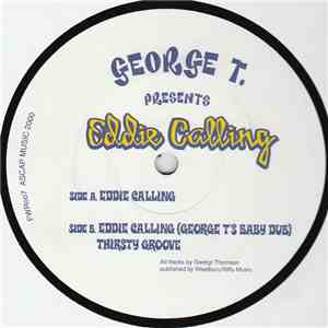 George T. - Eddie Calling