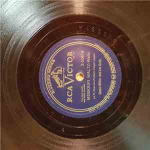 Glenn Miller And His Orchestra - Missouri Waltz / Beautiful Ohio